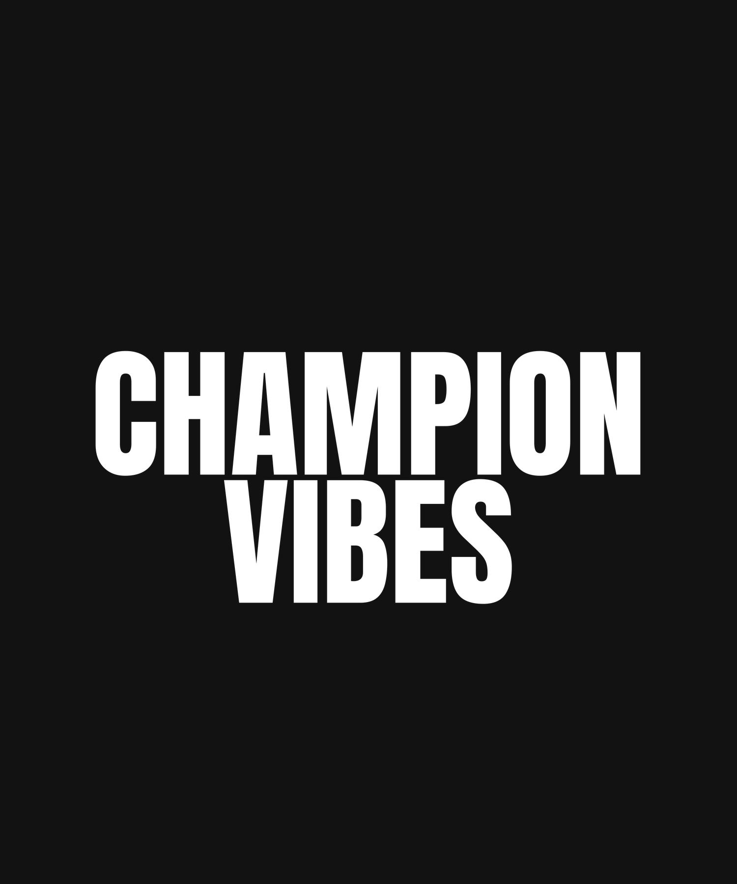 CHAMPION VIBES wordmark in white on black — hoodie